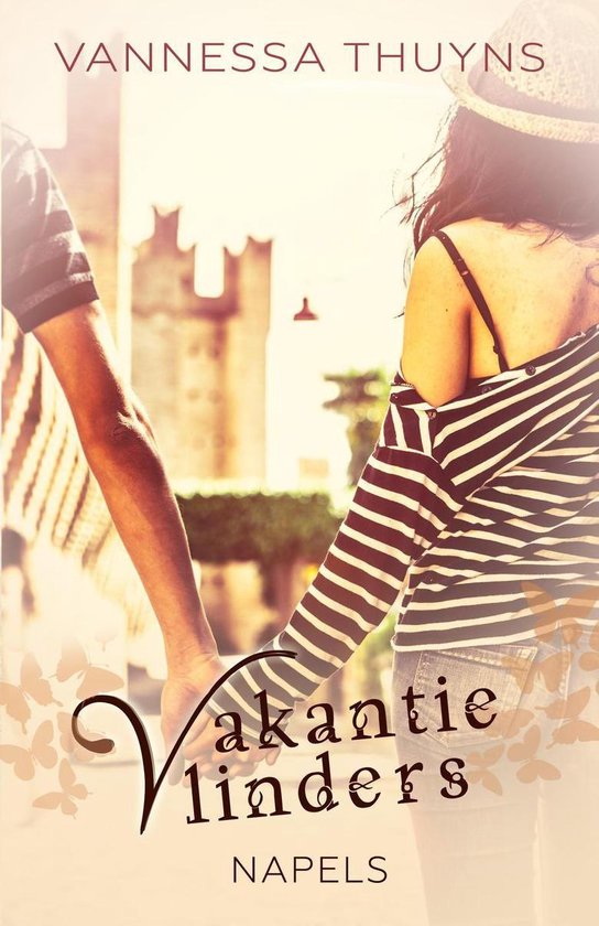Vakantievlinders 2 - Vakantievlinders - Napels (Kindle Edition)