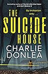 The Suicide House