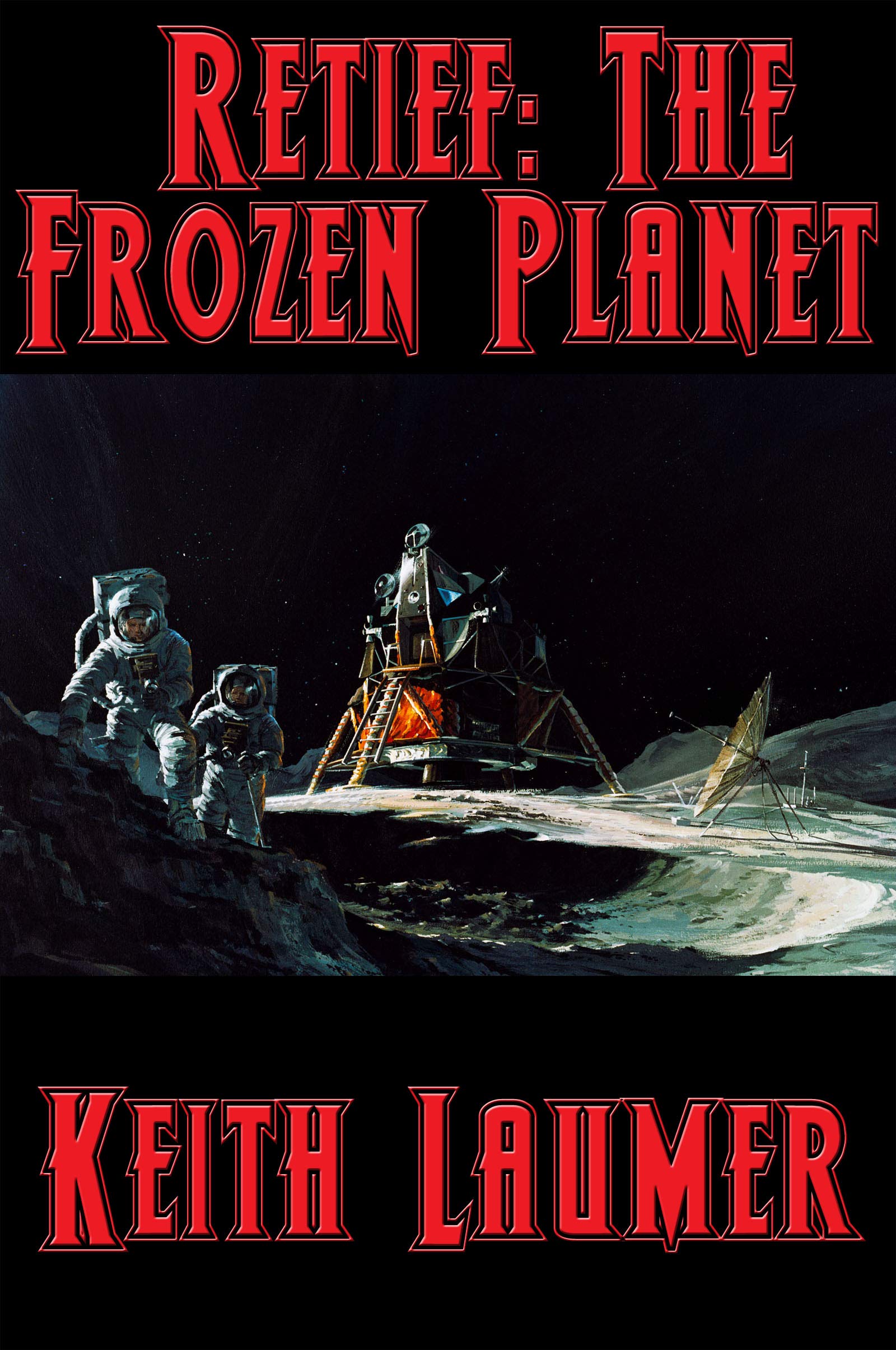 Retief: The Frozen Planet (Kindle Edition)
