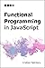 Functional Programming in J...