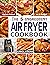 Air Fryer Cookbook by Carol Cooke