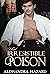 That Irresistible Poison (C...