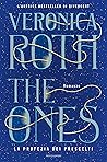THE ONES – La profezia dei prescelti by Veronica Roth