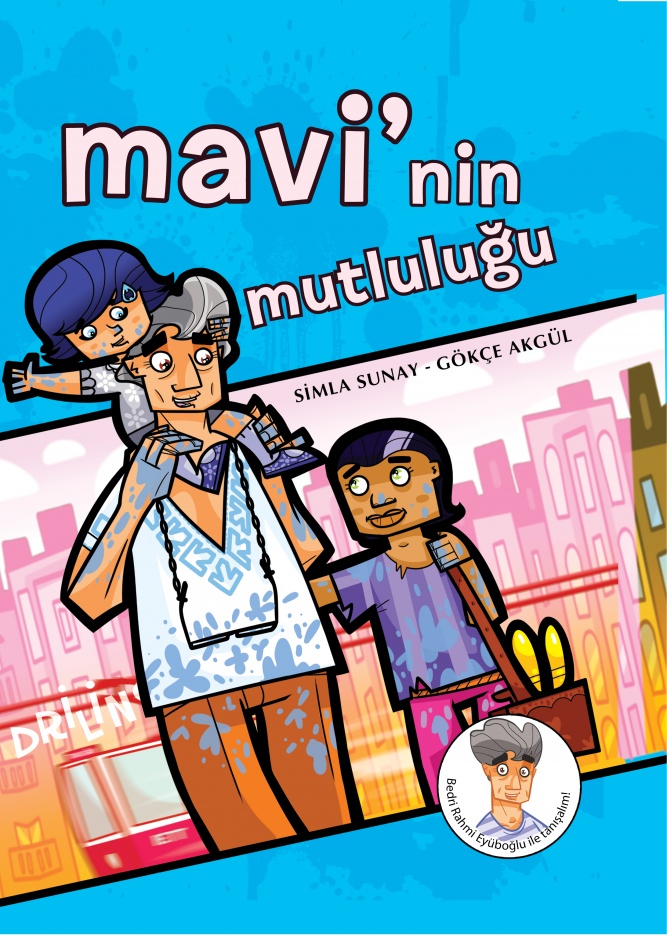 Mavi'nin Mutluluğu (Paperback)