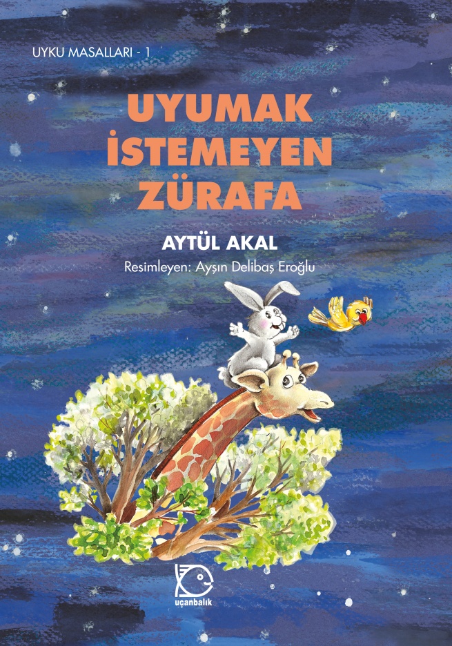 Uyumak İstemeyen Zürafa (Paperback)