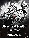 Alchemy & Martial...