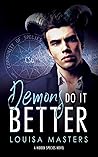 Demons Do It Better by Louisa Masters