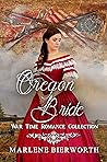 Oregon Bride by Marlene Bierworth