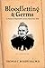 Bloodletting and Germs: A Doctor in Nineteenth Century Rural New York
