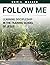 Follow Me: Learning Discipl...