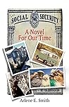 Social Security: A Novel For Our Time