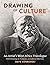 Drawing on Culture: An Arti...