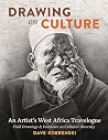 Drawing on Culture by Dave Kobrenski
