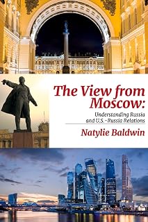The View from Moscow by Natylie Baldwin