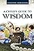 A Child's Guide to Wisdom