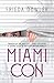 Miami Con: Enraged by the injustice, Lainey discovers a sliding scale of integrity within herself