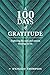 A 100 Days Of Gratitude by D'Angelo Thompson