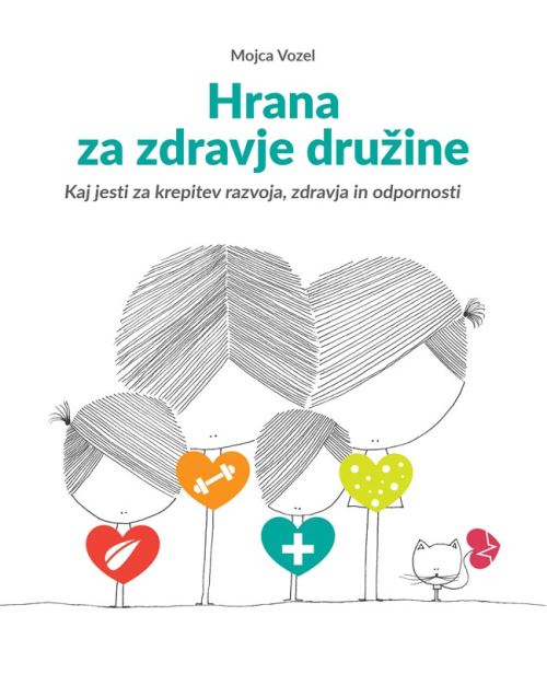 Hrana za zdravje družine: Kaj jesti za krepitev razvoja, zdravja in odpornosti