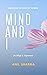 Mind And I by Anil Sharma