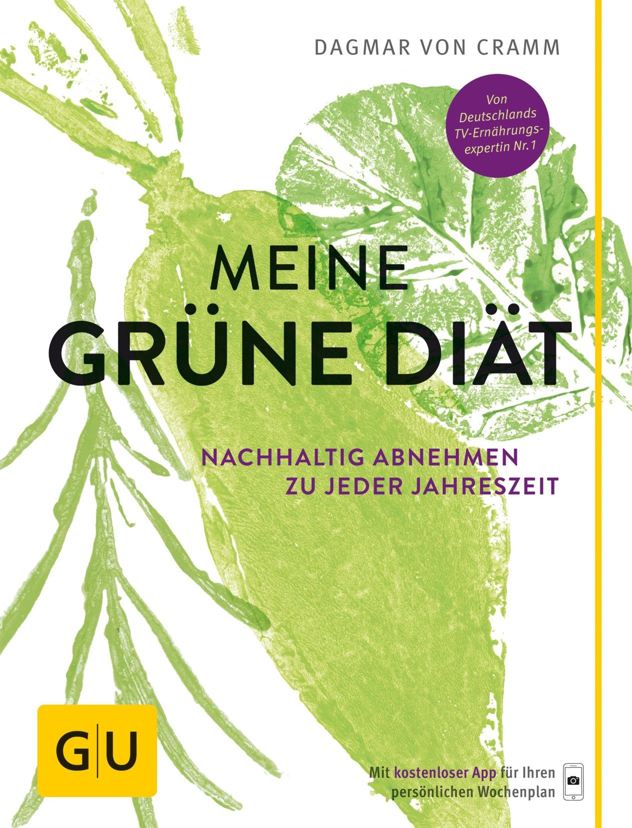 Meine grüne Diät: Nachhaltig abnehmen (GU Diät&Gesundheit) (German Edition)