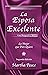 La esposa excelente: La mujer que Dios quiere (Spanish Edition)