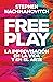 Free Play (Entornos (Ed. Paidós)) (Spanish Edition)
