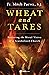 Wheat and Tares by Fr. Mitch Pacwa SJ