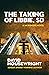 The Taking of Libbie, SD (A McKenzie Novel)