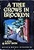A Tree Grows In Brooklyn