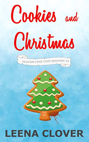 Cookies and Christmas (Pelican Cove #12)
