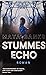 Stummes Echo (KGI, #5)