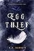 Egg Thief: A Silverglen Rea...