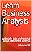 Learn Business Analysis by Dip Bhattacharjee CBAP