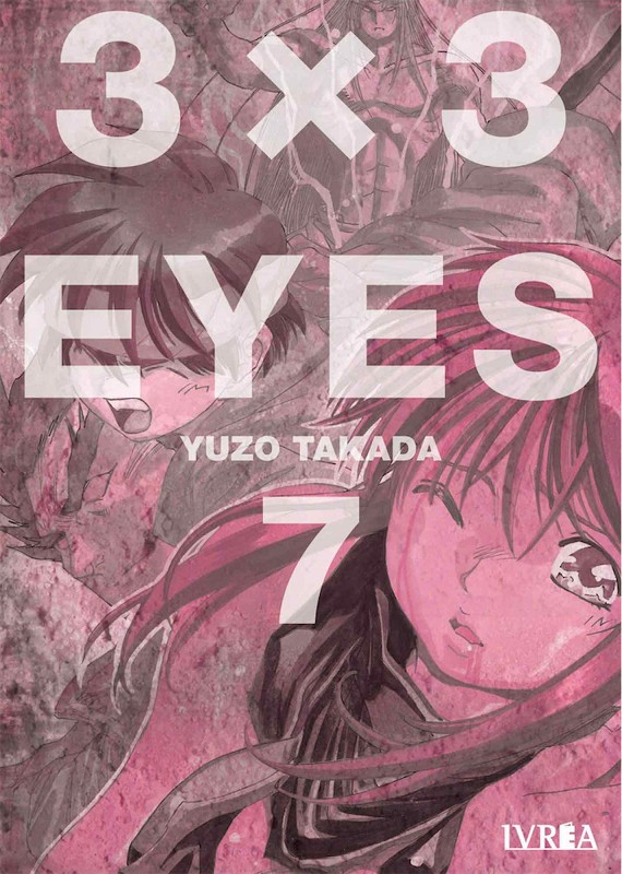 3×3 Eyes, vol. 7 (3x3 eyes integral, #7)