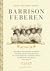 Barrison feberen - historien om Sisters Barrison - det dansk-amerikanske popfænomen, der rystede 1890'ernes europæiske storbyer og udfordrede synet på køn, krop og moral
