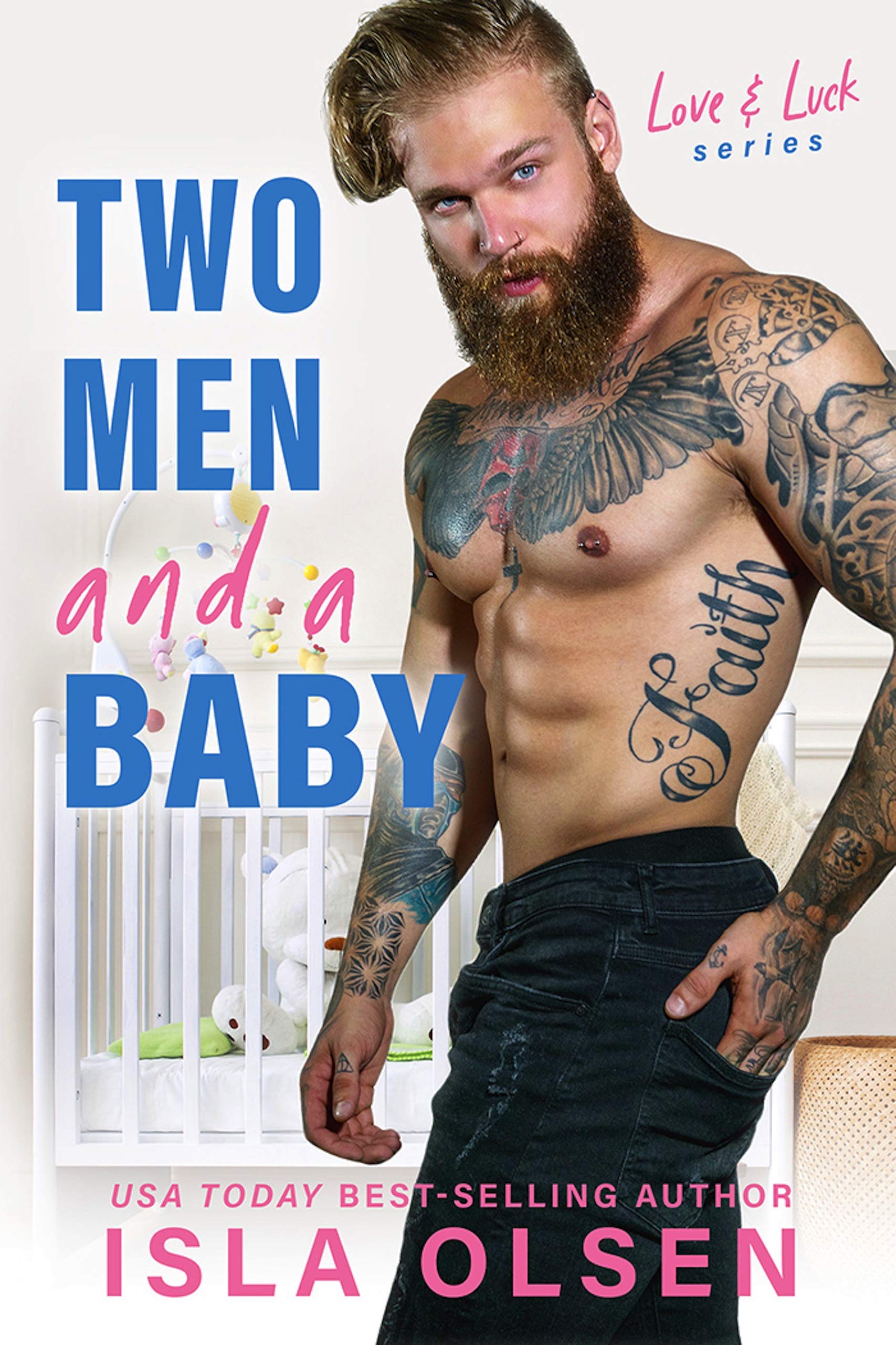Two Men and a Baby (Love & Luck, #5)
