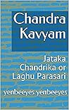 Chandra Kavyam : ...
