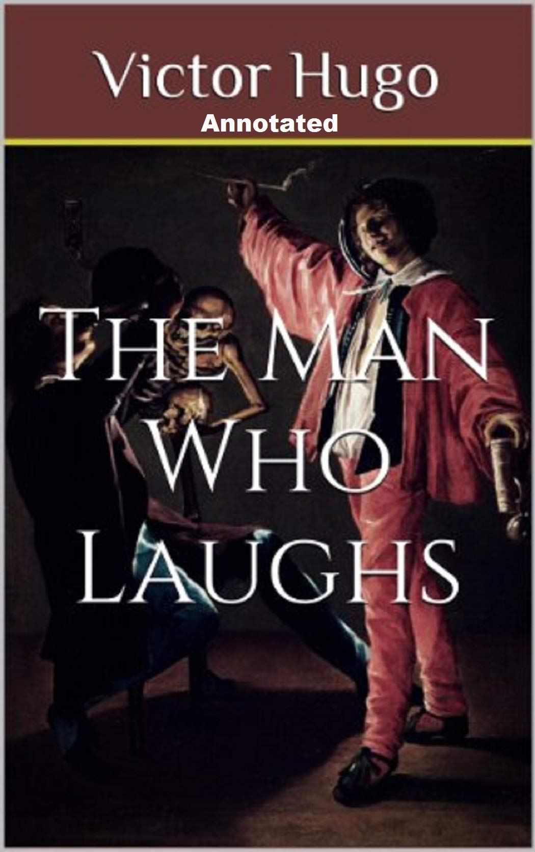 The Man Who Laughs Annotated