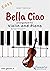 Bella Ciao - Violin and Pia...