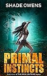Primal Instincts