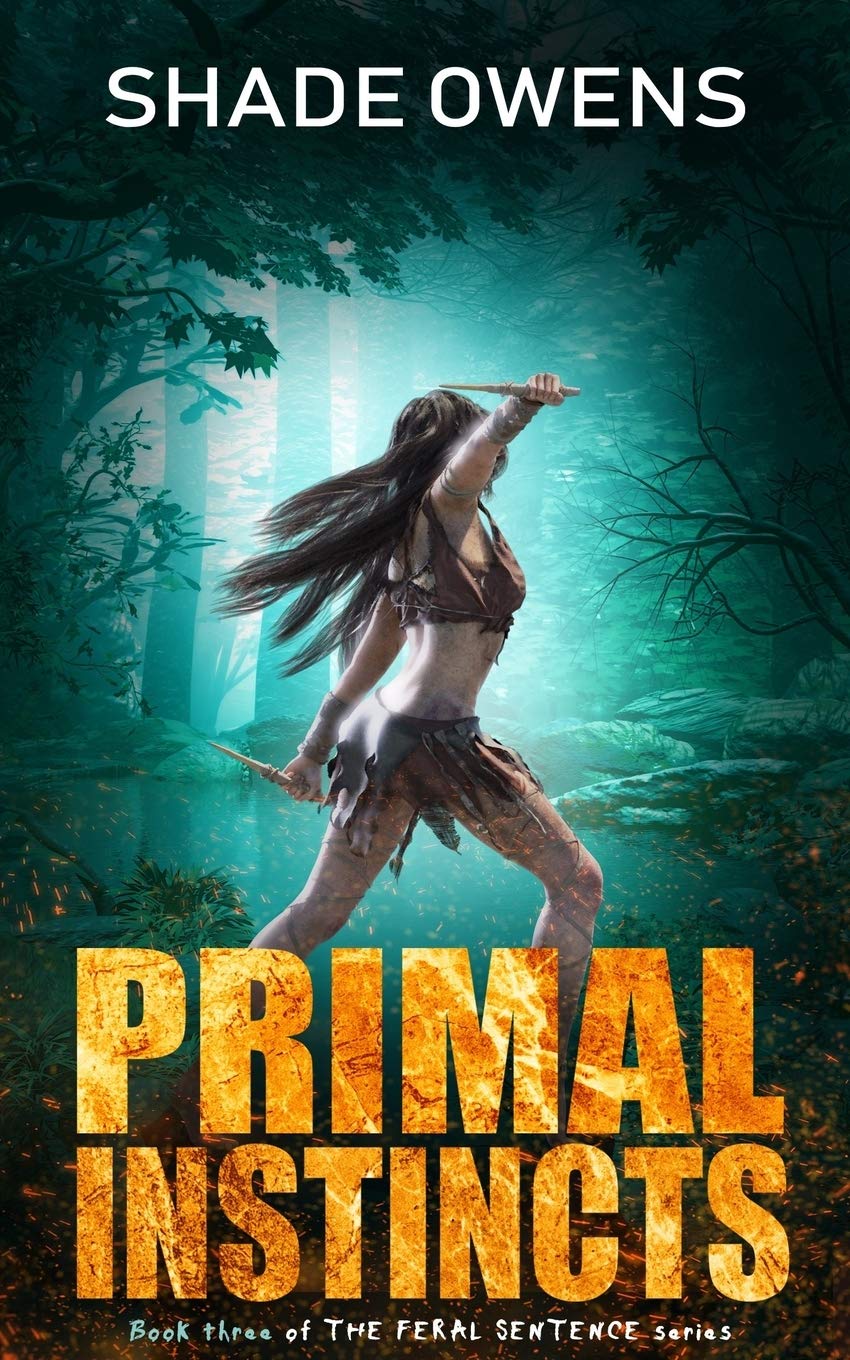 Primal Instincts (The Feral Sentence Book #3)