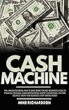 Cash Machine: FBA, Amazon Business, How To Make Money Online, Beginners Guide To Financial Freedom, Learn Dropshipping Shopify, Algorithms, YouTube Secrets, ... Start Making Money (Work From Home)