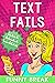 TEXT FAILS by Elsa Mata