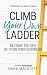 Climb Your Own Ladder: Become the CEO of Your Own Business