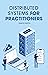 Distributed Systems for practitioners