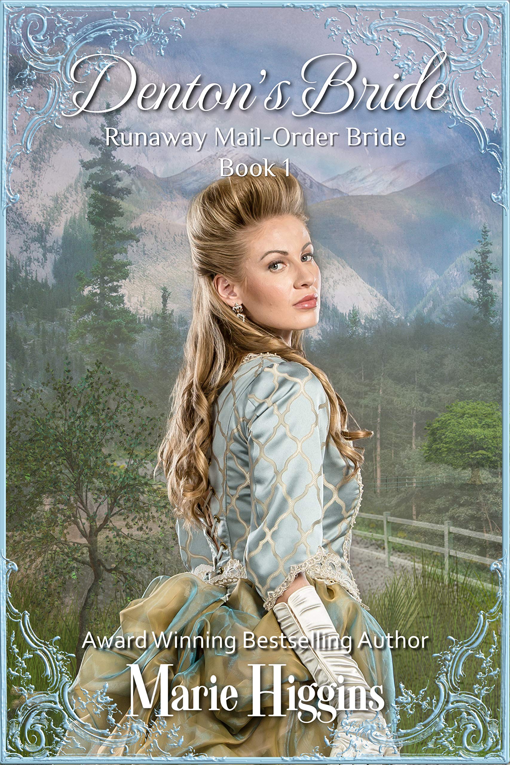 Denton's Bride (Runaway Mail-Order Bride #1)