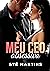 Meu CEO Obsessivo (Portuguese Edition)