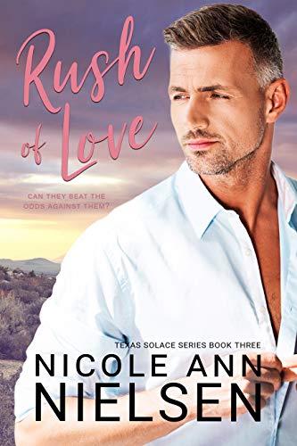 Rush of Love (Texas Solace #3)
