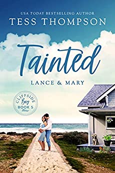 Tainted: Lance and Mary (Cliffside Bay, #5)