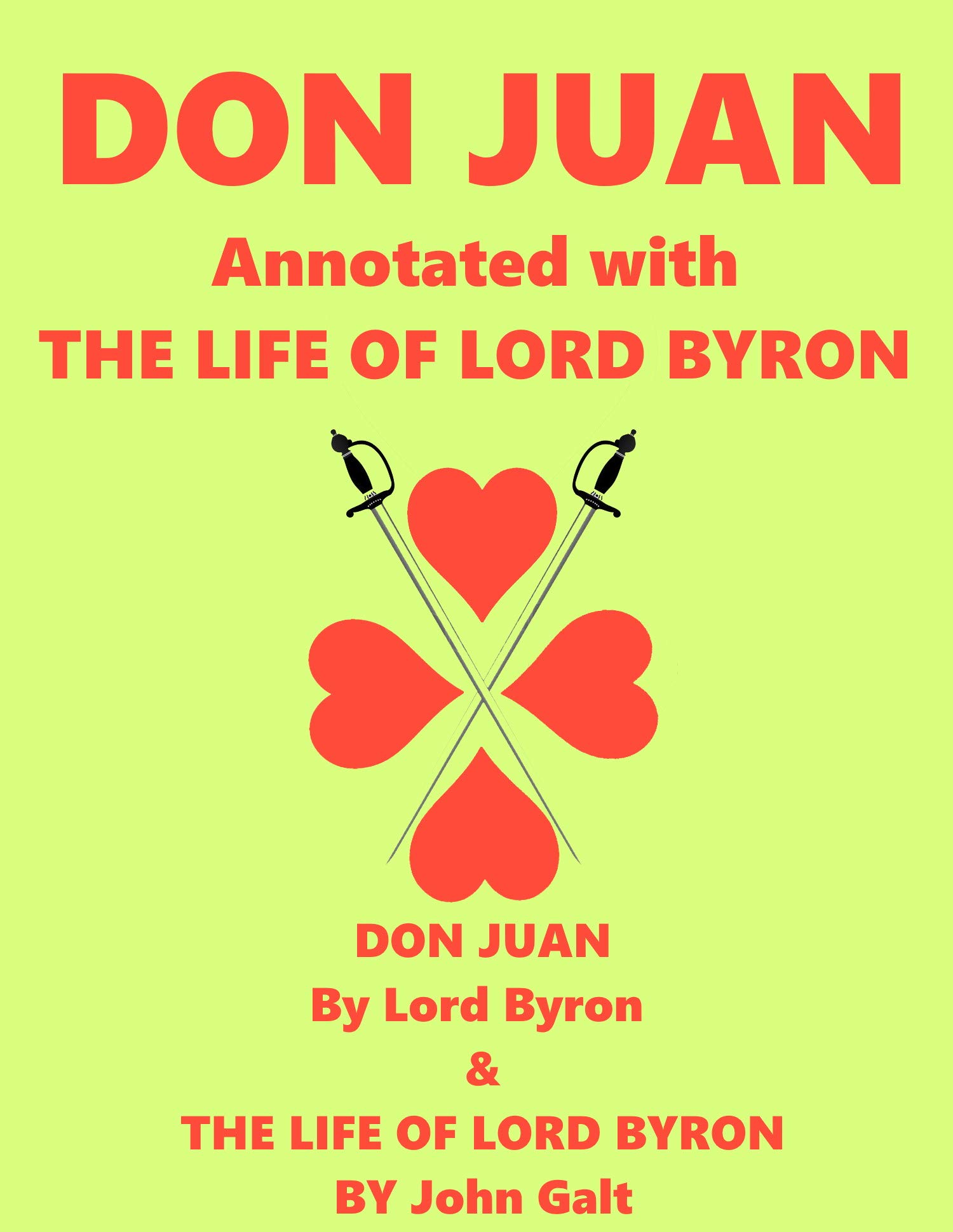 DON JUAN Annotated with THE LIFE OF LORD BYRON